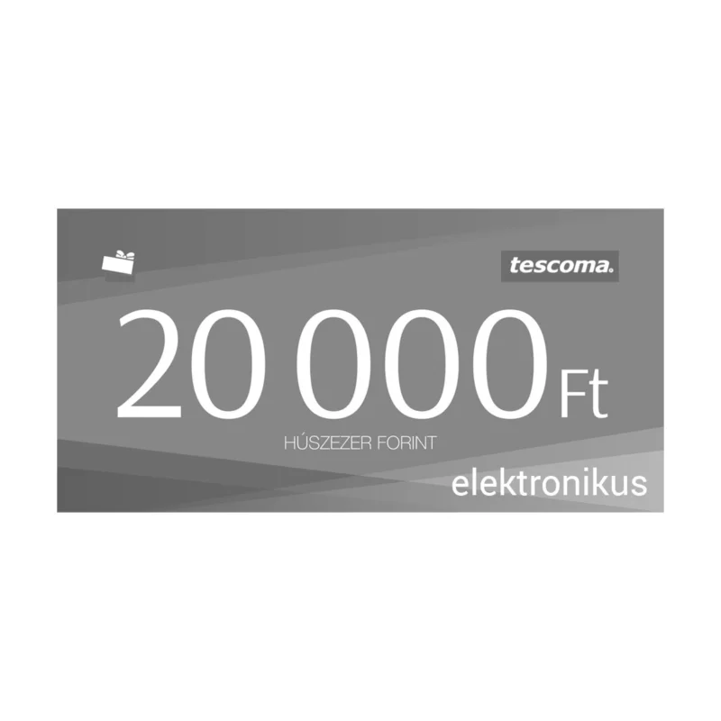 Ajándékutalvány Tescoma 20.000 Ft - elektronikus Csak ma